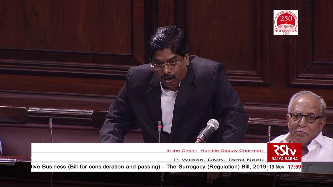 P. Wilson's Remarks (Part - 1) | The Surrogacy (Regulation) Bill, 2019
