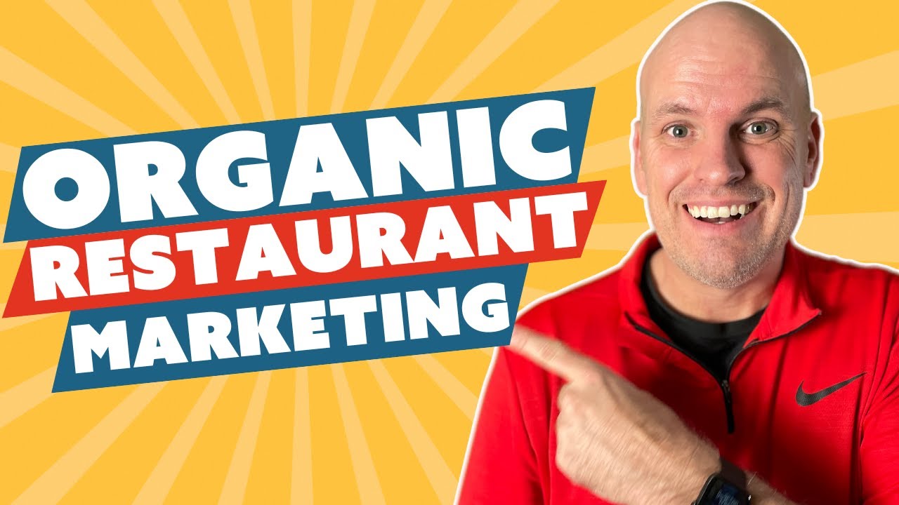 Organic Restaurant Marketing Strategies - YouTube