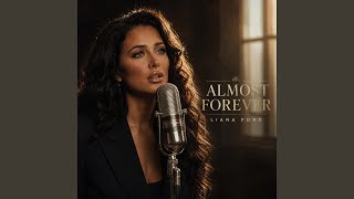 Almost Forever - Liana Ford