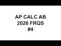 2026 AP Calculus AB FRQ 4 Answers 