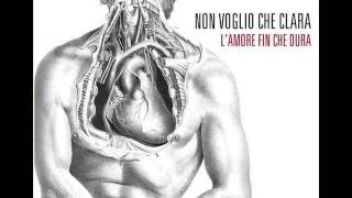 Video thumbnail of "Non voglio che Clara - La bonne heure"