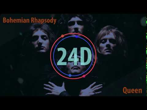 Queen - Bohemian Rhapsody (24D AUDIO)?   (Lyrics)