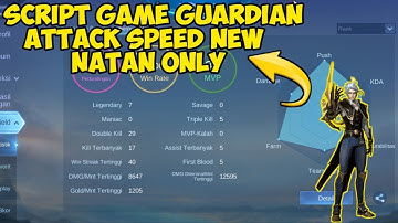 Script Game Guardian Natan Only Terbaru | - Mobile Legends