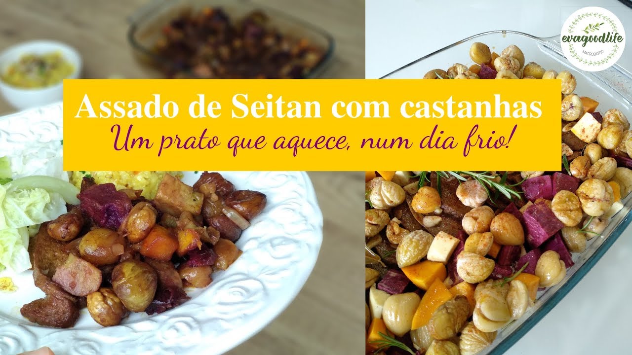 Assado de Seitan com Castanhas & Arroz Integral de curcuma| Macrobiótica| evagoodlife