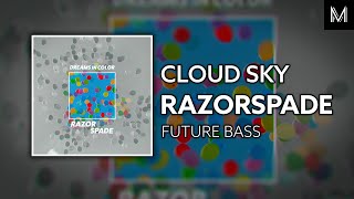 Cloud Sky - Razorspade