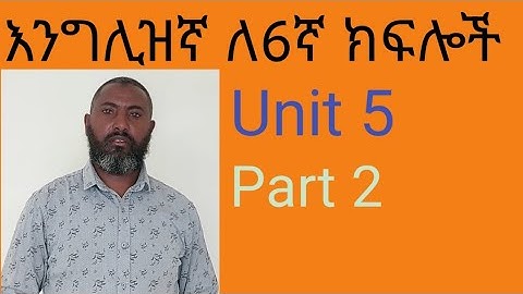 English for grade 6 Unit  5 part 2 from pages 123-128