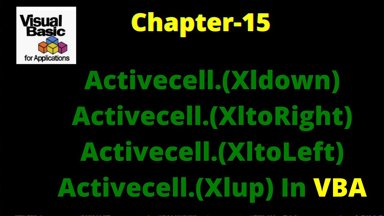 New Update Excel VBA - Activecell.(Xldown) | Activecell.(XltoRight) | Activecell.(XltoLeft) | Activecell.(Xlup)