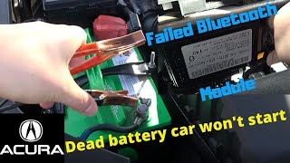 Acura dead battery drain fix car wont start Bluetooth module fix replacement TL, MDX, RL