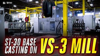 Haas VS-3 Machining ST-30 Base Castings - Haas Automation, Inc.