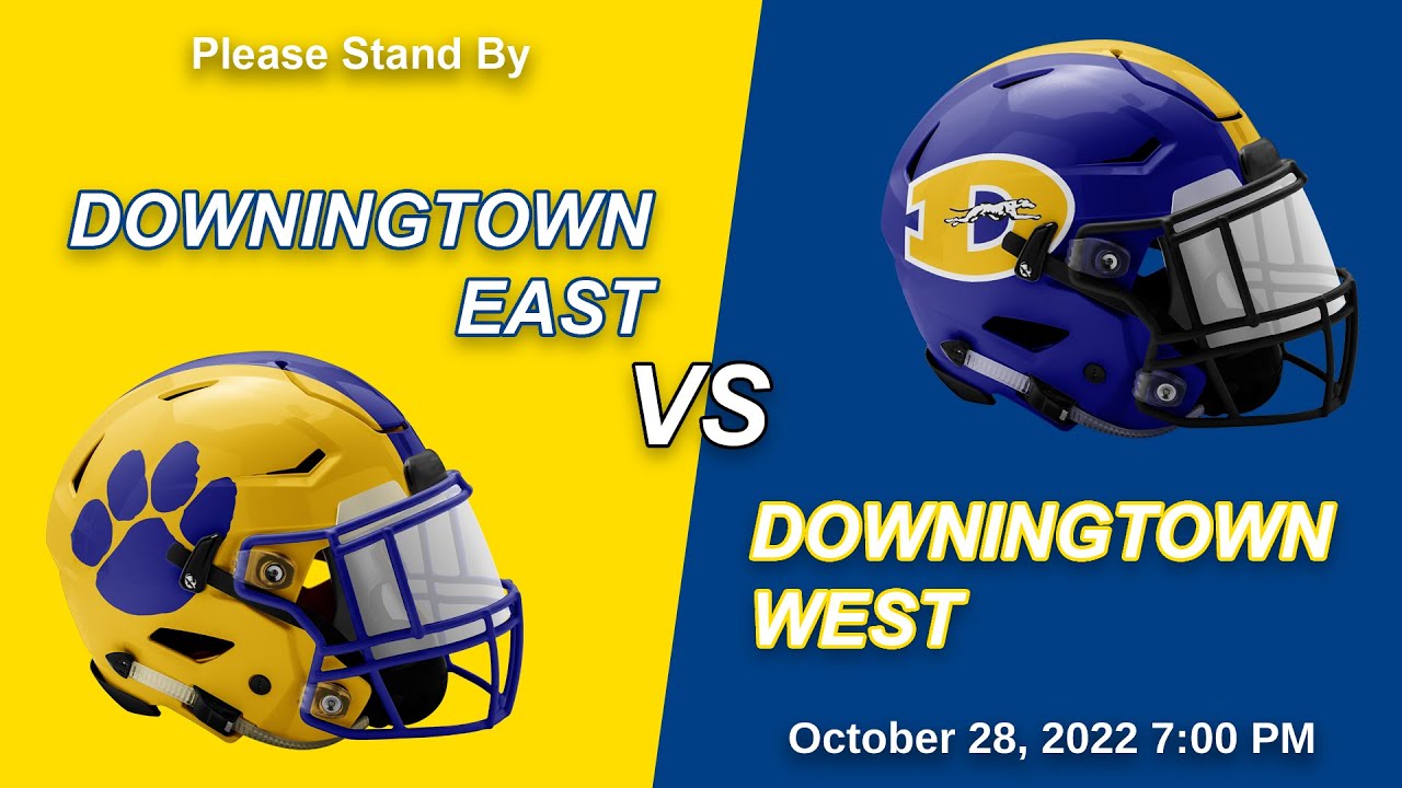 Downingtown High School East vs Downingtown High School West Football