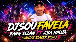 DJ 🔥 Sou Favela - ( Aba Radja Ft Eang Selan )