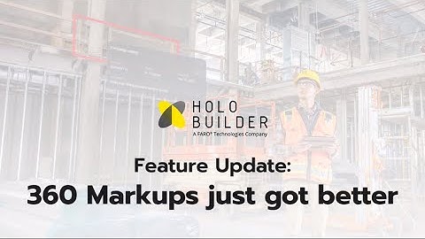 Feature Update: 360 Markups just got better!