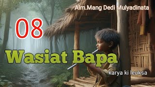 Wasiat Bapa, Dongeng Mang Dedi Mulyadinata, Mulangkeun katineung.