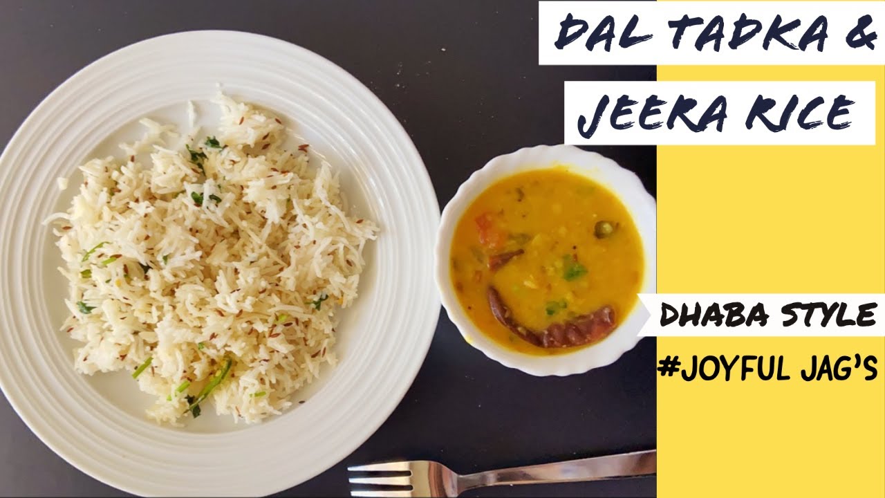 DHABA STYLE DAL TADKA & JEERA RICE 5MIN JEERA RICE QUICK FULL MEAL