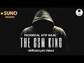 The GSM King Official Lyric Video | Technical Atif Bilal | New Hindi Song 2024