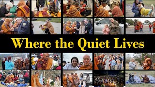 Where The Quiet Lives - Walk For Peace