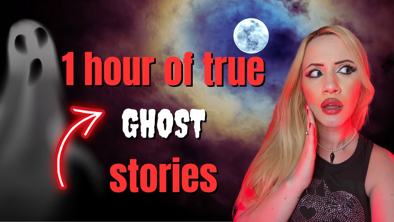 1 Hour Of True Scary Ghost Stories! - YouTube