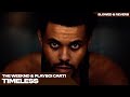 THE WEEKND PLAYBOI CARTI TIMELESS S L O W E D R E V E R B