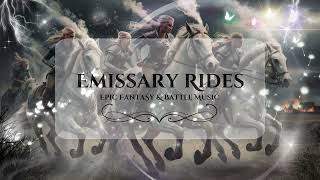Emissary-Epic Fantasy Music, Epic Battle Music, Epic Orchestral Music, Epic Background music