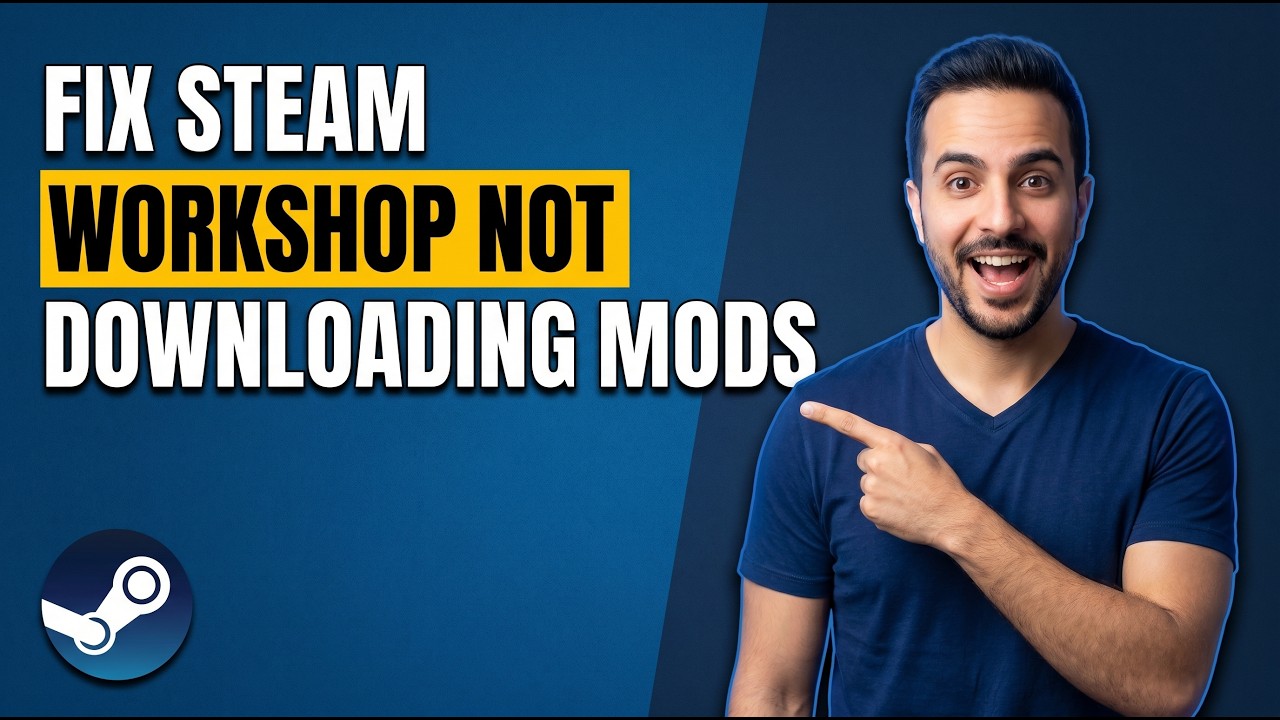 How To Fix Steam Workshop Not Downloading Mods (Easy Guide) - YouTube