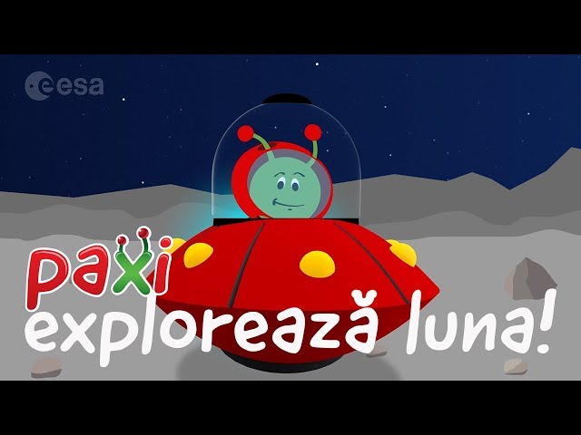 Paxi explorează luna!