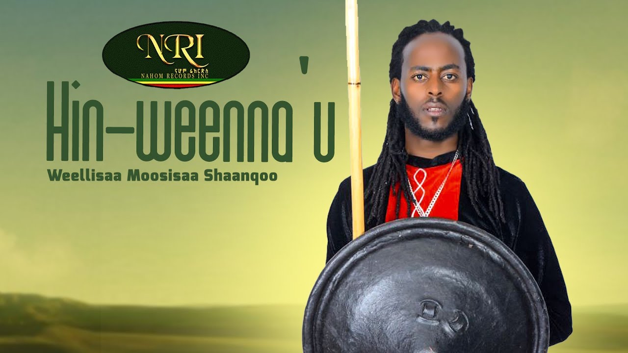 Weellisaa Moosisaa Shaanqoo   Hin Weennau   New Ethiopian Oromo Music 2022 Official Video