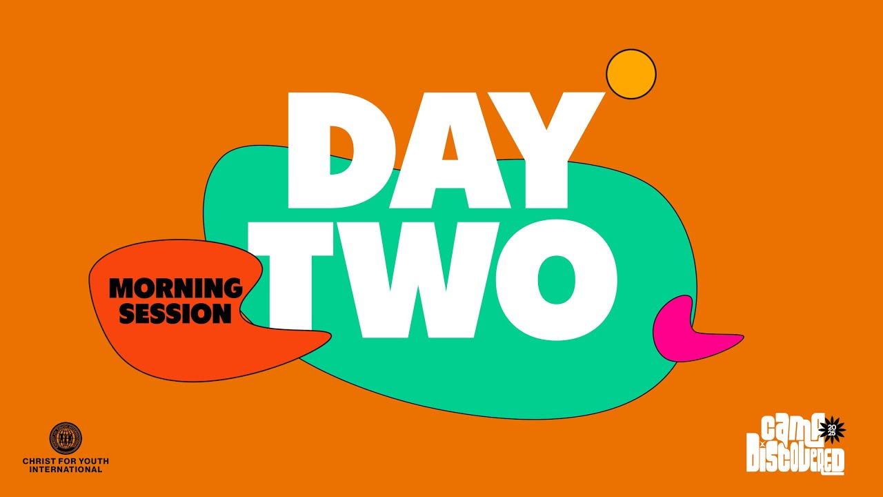 CAMP DISCOVERED 2025 - DAY 2 MORNING - YouTube