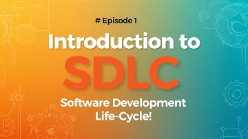 1. Introduction to SDLC | Software Development Life Cycle Explained with Real-Life Examples