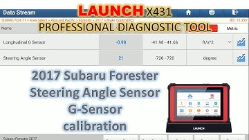 2017 Subaru Forester - Steering Angle sensor, G-sensor calibration with LAUNCH X431 PAD V