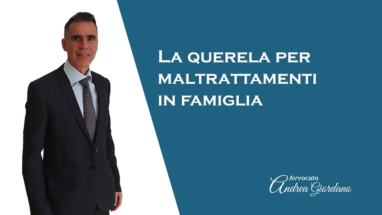 La querela per maltrattamenti in famiglia