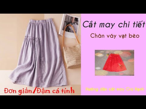 Video Mẫu chân váy vạt bèo/đơn giản/cá tính/Hướng dẫn cắt... - youtube