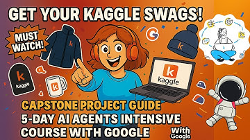 Unlock Kaggle Swags FAST! Complete Capstone Project Guide for the 5-Day AI Agents Course #kaggle