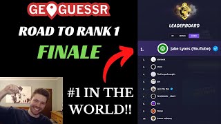 ON TOP OF THE WORLD!!! - GeoGuessr Road to Rank 1 #25 (FINALE)