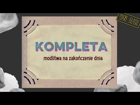 Kompleta. Piątek