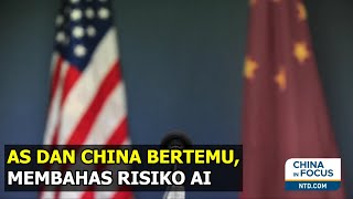 AS dan China Bertemu untuk Membahas Risiko AI