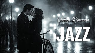 Vintage Romance in the Rain ~ Timeless 1930s-40s Jazz \u0026 Big Band Serenade