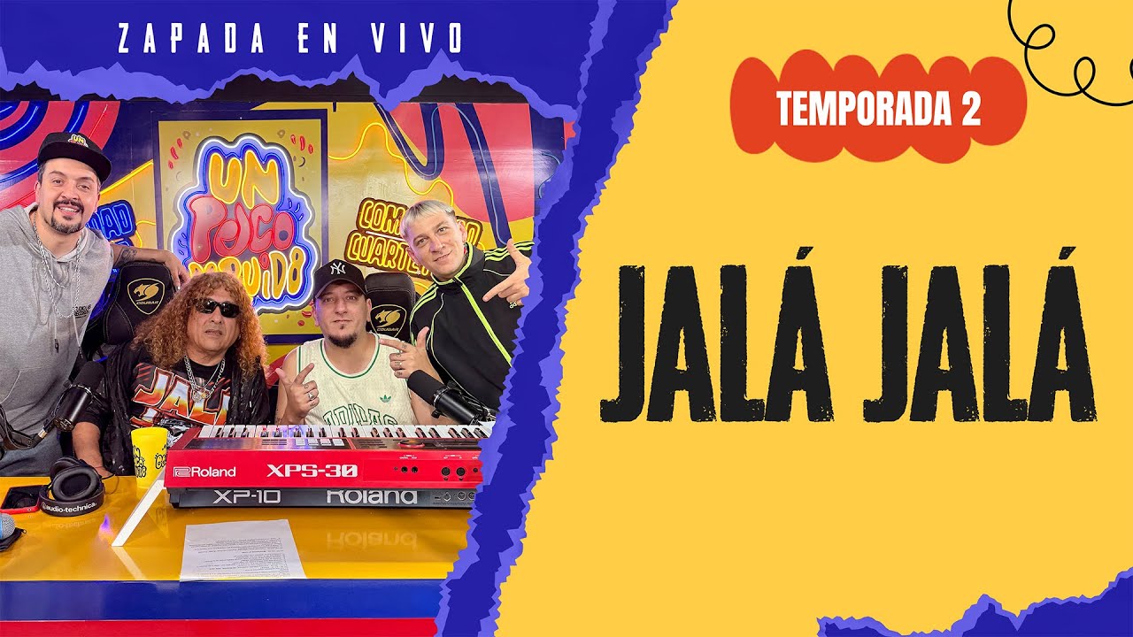 JALÁ JALÁ / Zapada EN VIVO en UN POCO DE RUIDO !