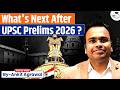 UPSC 2026 Master Plan: Mains Strategy for Qualifiers & Restart Plan for 2027 | Ankit Agrawal StudyIQ