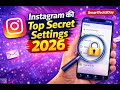 Instagram की Top Secret Settings 2026 | Hidden Tricks | SmartTech2Day