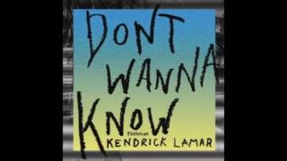 Maroon 5 - Don't Wanna Know (feat. Kendrick Lamar)