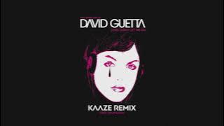 David Guetta ft. Chris Willis - Love Don't Let Me Go (KAAZE Remix)