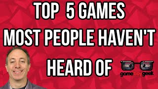 Top 5 Games Most People Probably Havent Heard Of