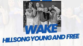 Wake - Hillsong Young and Free (Hope Dance Ministry Cover)