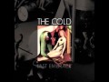 The Cold - Profane Advice