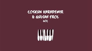 Coşkun Karademir & Gülşah Erol - Göç Resimi