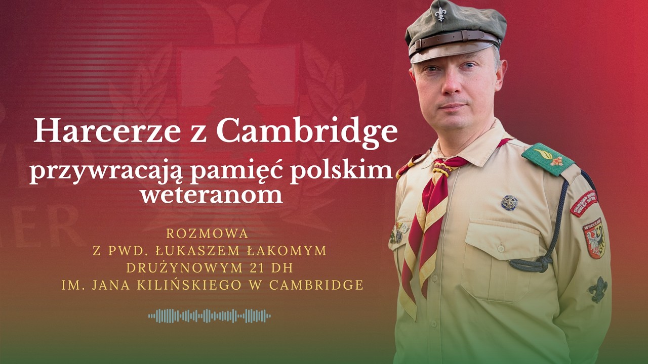 Rozmowa Polonii: Ocalone z zapomnienia – harcerze odnajdują groby polskich weteranów w Cambridge