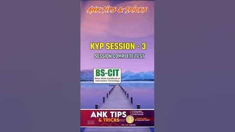 KYP SESSION 3 || SESSION COMPLETE TEST
