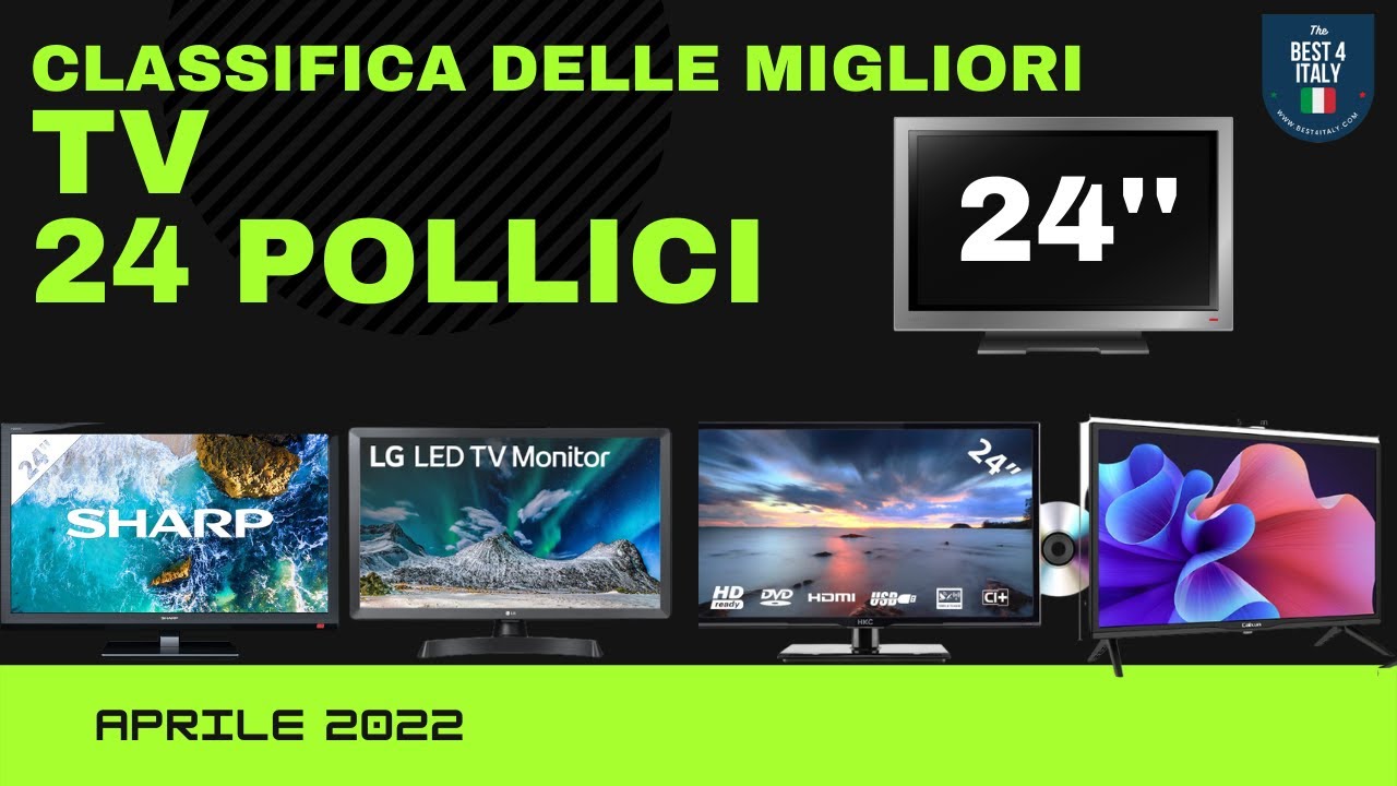 Classifica delle migliori Tv 24 pollici.