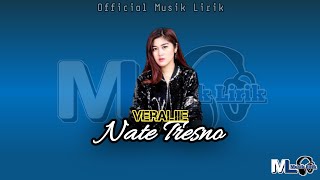 NATE TRESNO - VERALIIE (Lirik Lagu)