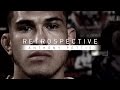 Retrospective: Anthony "Showtime" Pettis - Full Episode